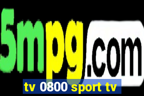 tv 0800 sport tv